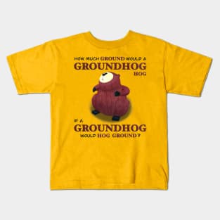 How much ground would a groundhog hog Kids T-Shirt